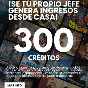 Plan Super Reseller 300 Créditos